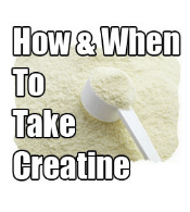 How To Take Creatine – Your Complete Guide