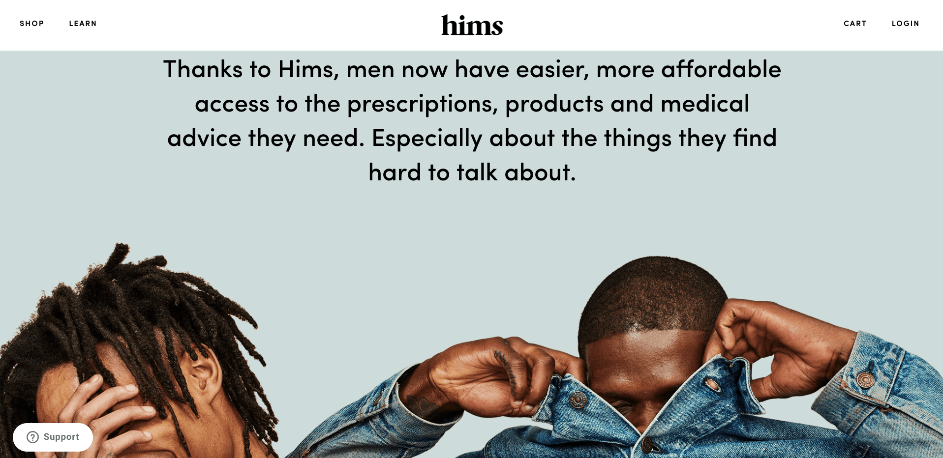 According to For Hims ED, seeking help for erectile dysfunction doesn't have to be embarrassing